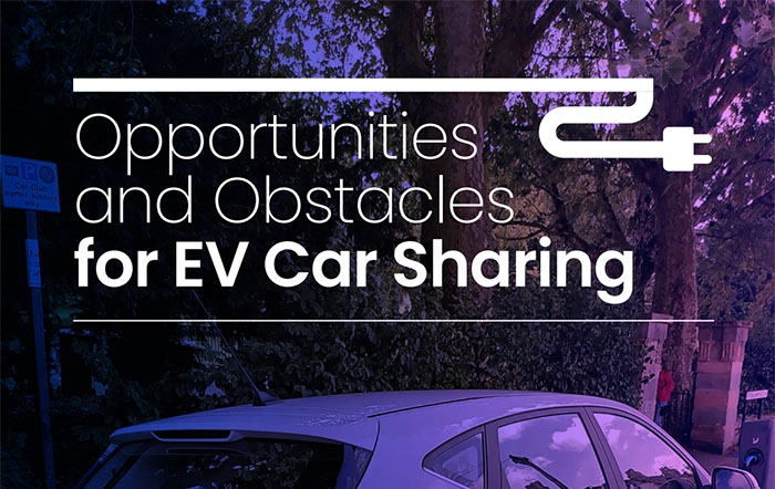 Opportunities And Obstacles For EV Car Sharing | Transport Studies Unit